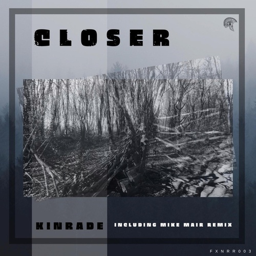 Kinrade, Mike Mair-Closer