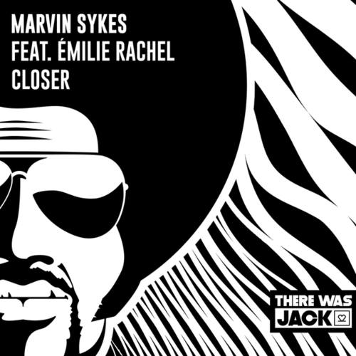 Marvin Sykes, Émilie Rachel-Closer