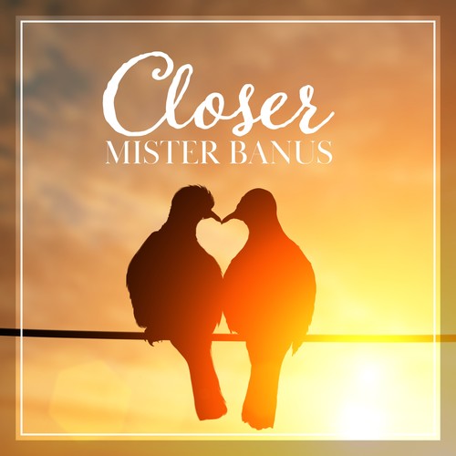 Mister Banus-Closer