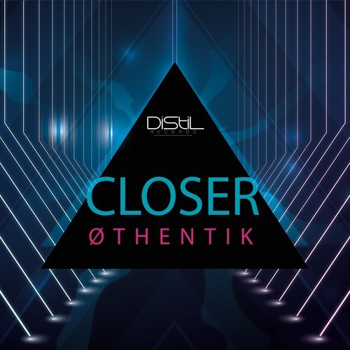 Øthentik-Closer