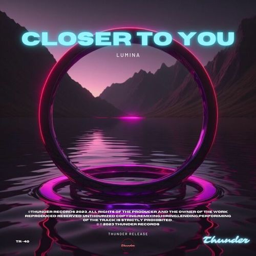 Lumina-Closer To You