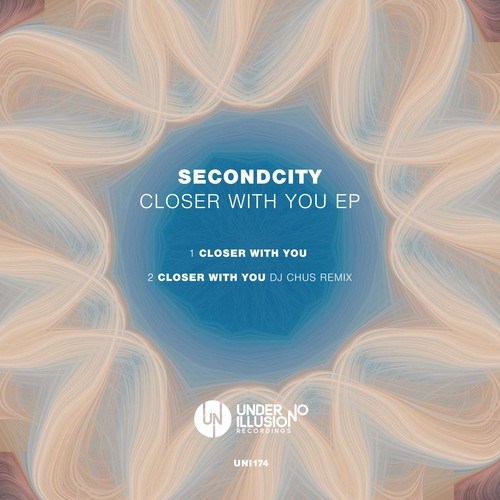 Secondcity, DJ Chus-Closer with You