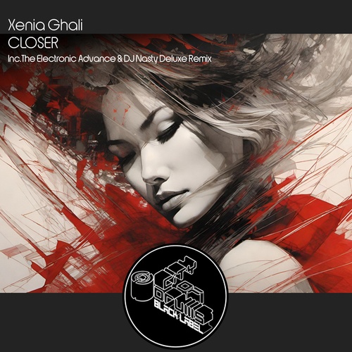Xenia Ghali, The Electronic Advance, DJ Nasty Deluxe-Closer