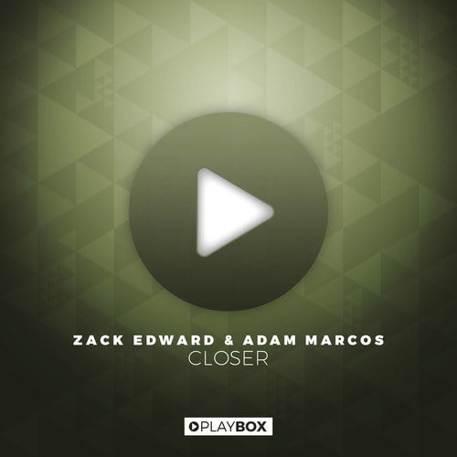 Zack Edward, Adam Marcos-Closer