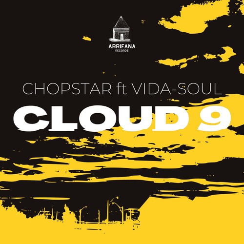 Chopstar, Vida-Soul-Cloud 9