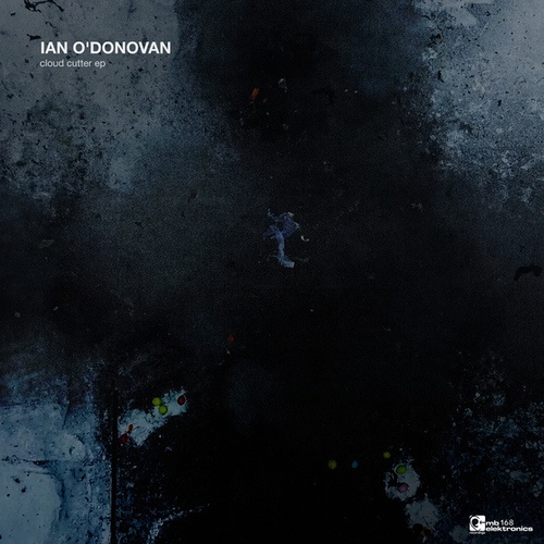 Ian O'Donovan-Cloud Cutter EP