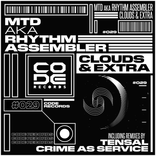 MTD, Rhythm Assembler, Tensal, Crime As Service-Clouds & Extra