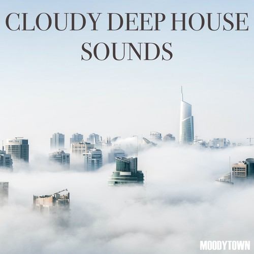 Various Artists-Cloudy Deep House Sounds