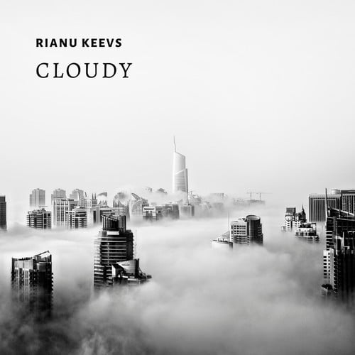 Rianu Keevs-Cloudy