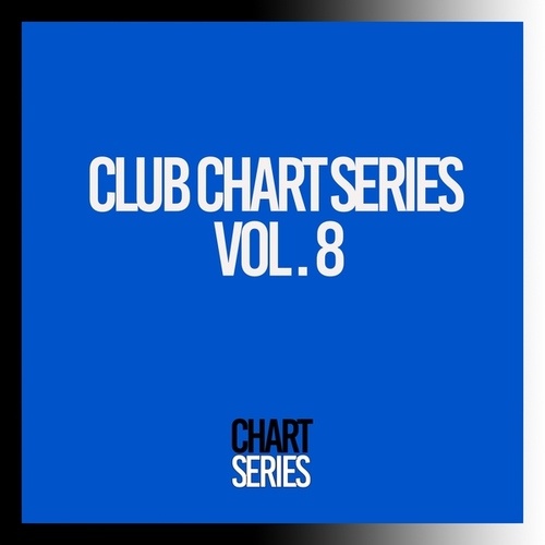 Club Chart Series, Vol. 8