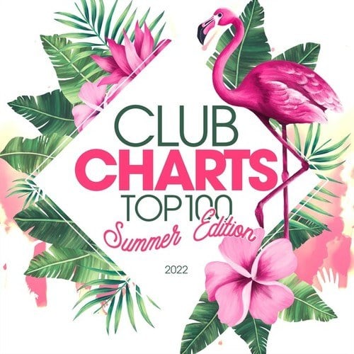 Various Artists-Club Charts Top 100 - Summer Edition 2022