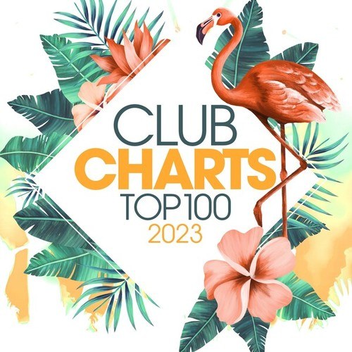 Various Artists-Club Charts Top 100 - Summer Edition 2023