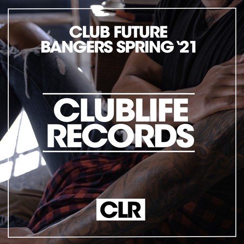 Various Artists-Club Future Bangers Spring '21