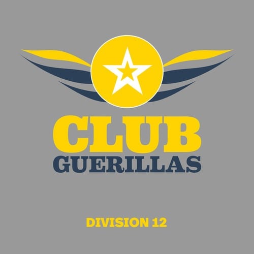 Club Guerillas, Division 12