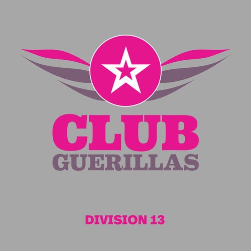 Club Guerillas, Division 13