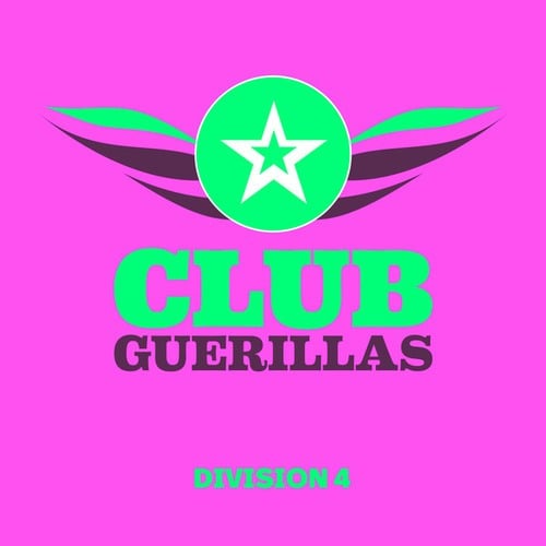 Club Guerillas, Division 4