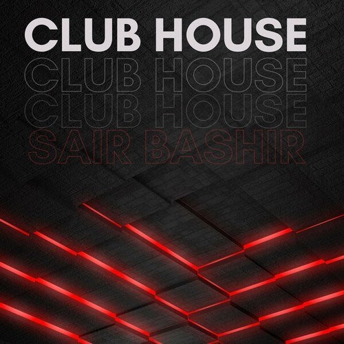 Sair Bashir-Club House (Original Version)