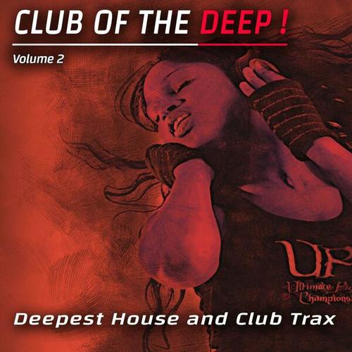 Various Artists-Club of the Deep, Vol. 2 - Deepest House & Club Trax
