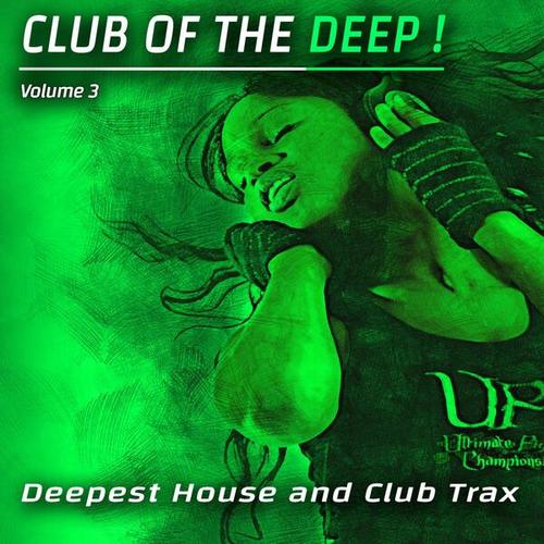 Various Artists-Club of the Deep, Vol. 3 - Deepest House & Club Trax