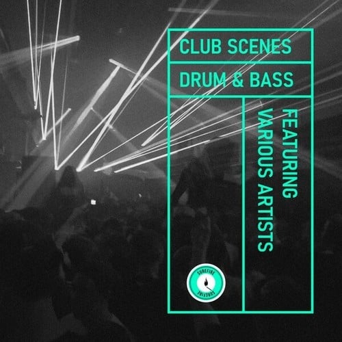 Club Scenes - Drum & Bass