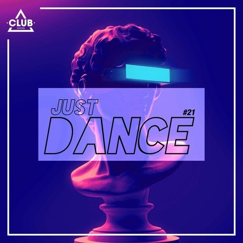 Various Artists-Club Session - Just Dance #21