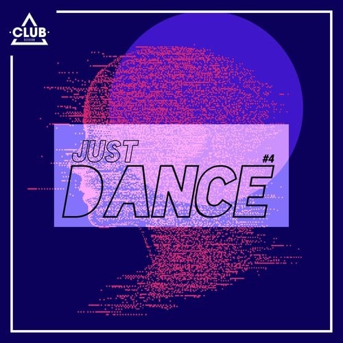 Various Artists-Club Session - Just Dance #4