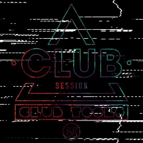 Various Artists-Club Session Pres. Club Tools, Vol. 28