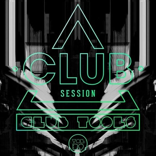 Various Artists-Club Session Pres. Club Tools, Vol. 39