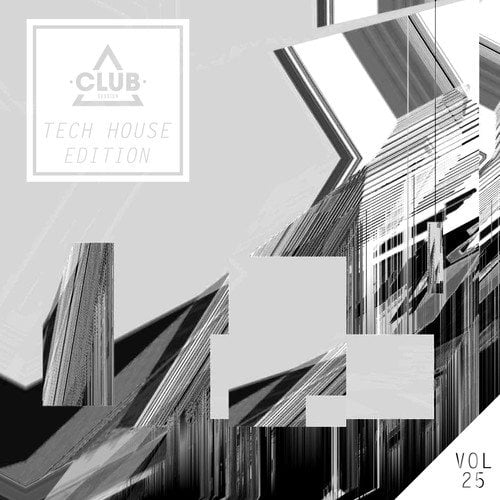 Various Artists-Club Session Tech House Edition, Vol. 25