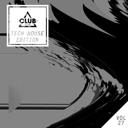 Various Artists-Club Session Tech House Edition, Vol. 27