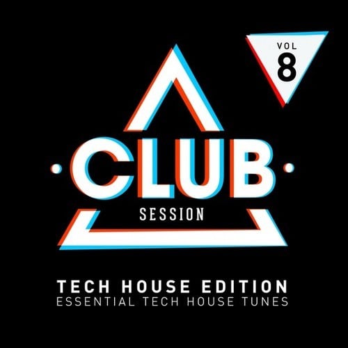 Various Artists-Club Session Tech House Edition, Vol. 8