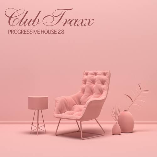 Various Artists-Club Traxx - Progressive House 28