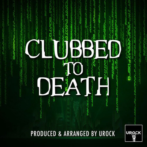 URock-Clubbed To Death
