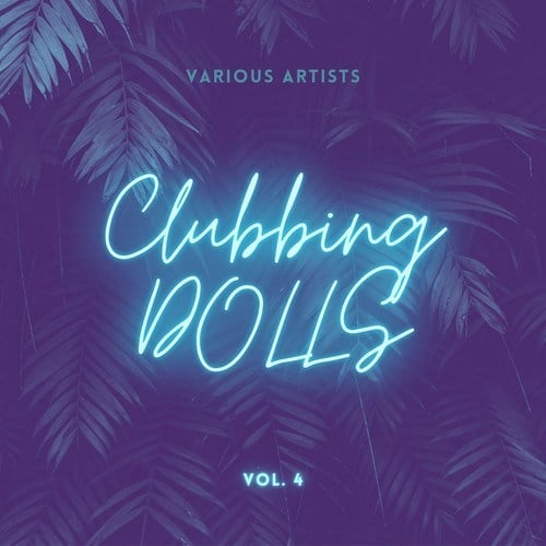 Various Artists-Clubbing Dolls, Vol. 4