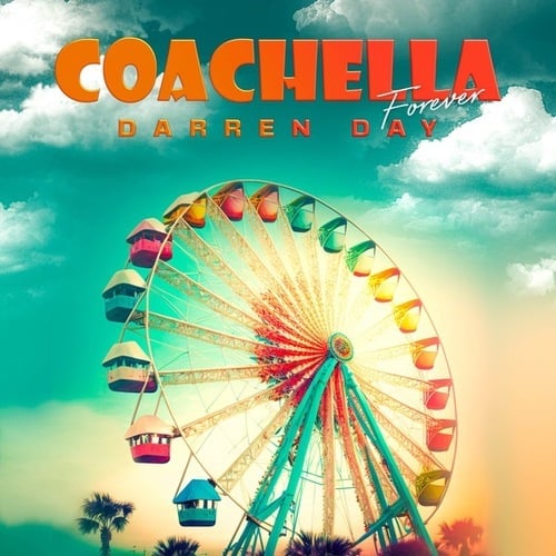 Darren Day-Coachella Forever