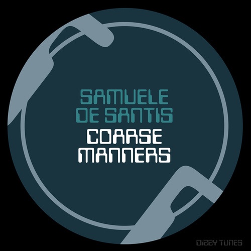 Samuele De Santis-Coarse Manners
