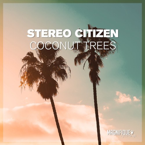 Stereo Citizen-Coconut Trees
