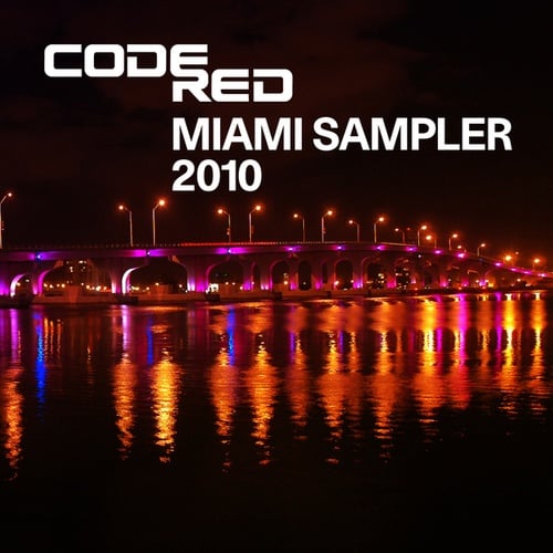 Yass, Francine E Murphy, Aaron Ross, The MuthaFunkaz, Ron Hall, Thommy Davis, James Rouse, DJ Spen, DJ Oji-Code Red Miami Sampler 2010