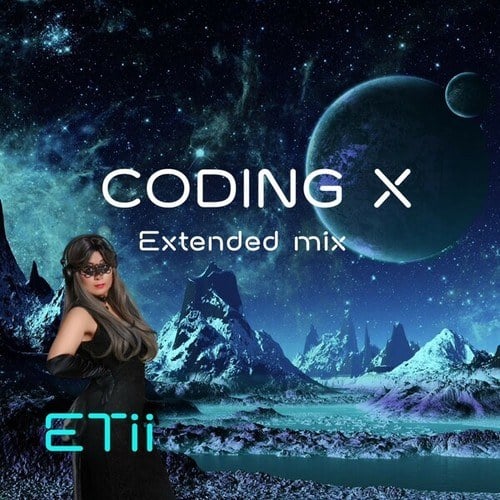 ETii-Coding X (Extended Mix)