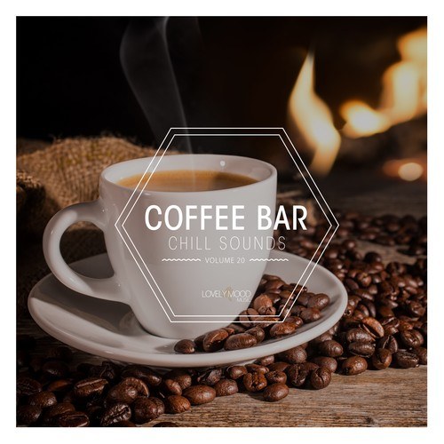 Coffee Bar Chill Sounds, Vol. 20
