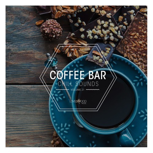 Various Artists-Coffee Bar Chill Sounds, Vol. 21