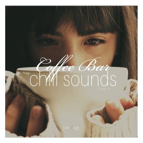Various Artists-Coffee Bar Chill Sounds, Vol. 24