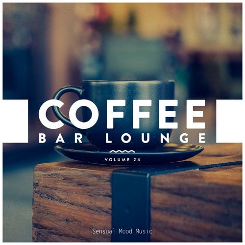 Various Artists-Coffee Bar Lounge, Vol. 24