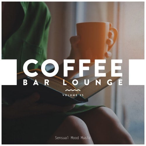 Various Artists-Coffee Bar Lounge, Vol. 25