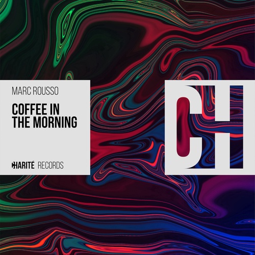 Marc Rousso-Coffee in the Morning (Radio-Edit)