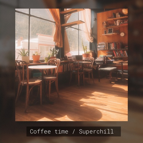 Superchill, Bmana Beats-Coffee time