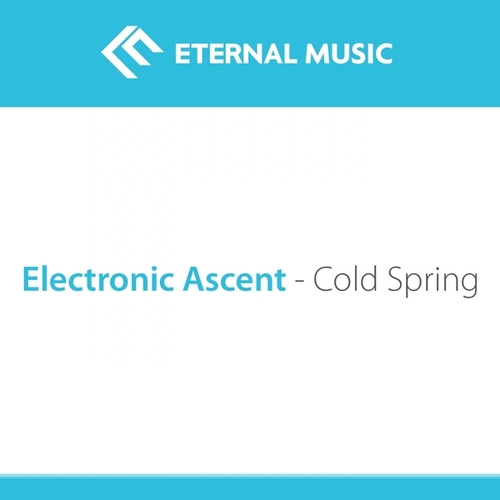 Electronic Ascent-Cold Spring