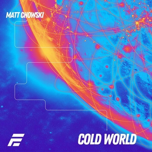 Matt Chowski-Cold World