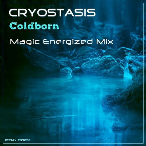 Coldborn (Magic Energized Mix)