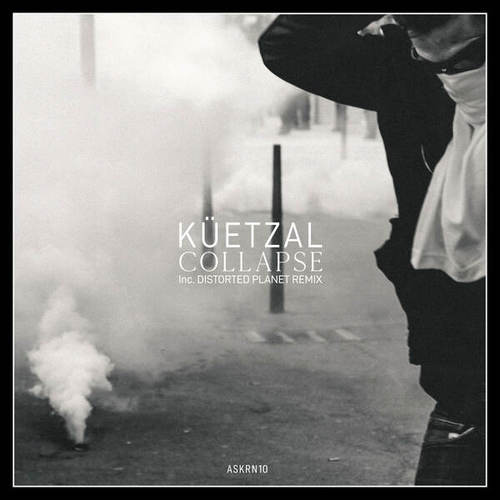 Distorted Planet, K​ü​etzal-Collapse EP (Inc. Distorted Planet Remix)